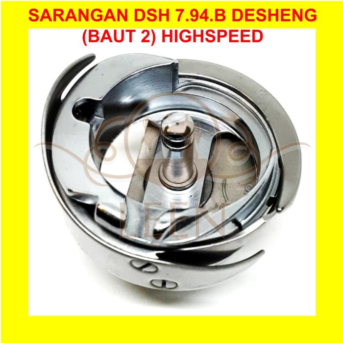 Sarangan DSH 7.94B DESHENG (Baut 2) Rotary Mesin Jahit High Speed LEEN