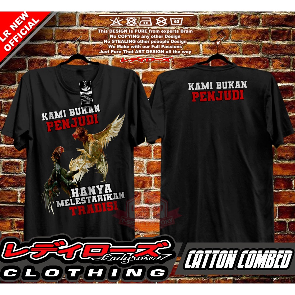 Kaos Sabung Ayam Kami bukan penjudi