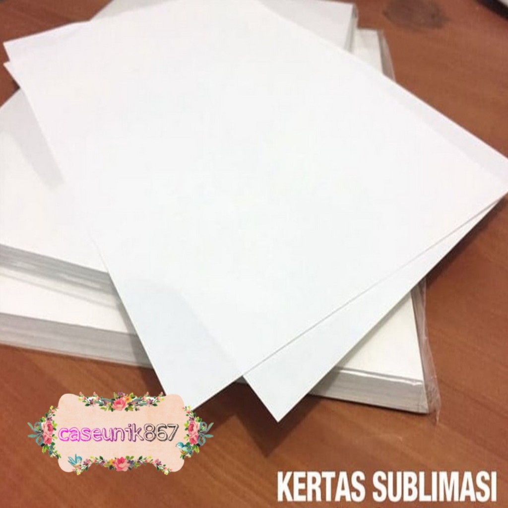 Kertas Transfer Sublim A4 Isi 100 Untuk Cetak Hardcase Mug Piring dll CS2194