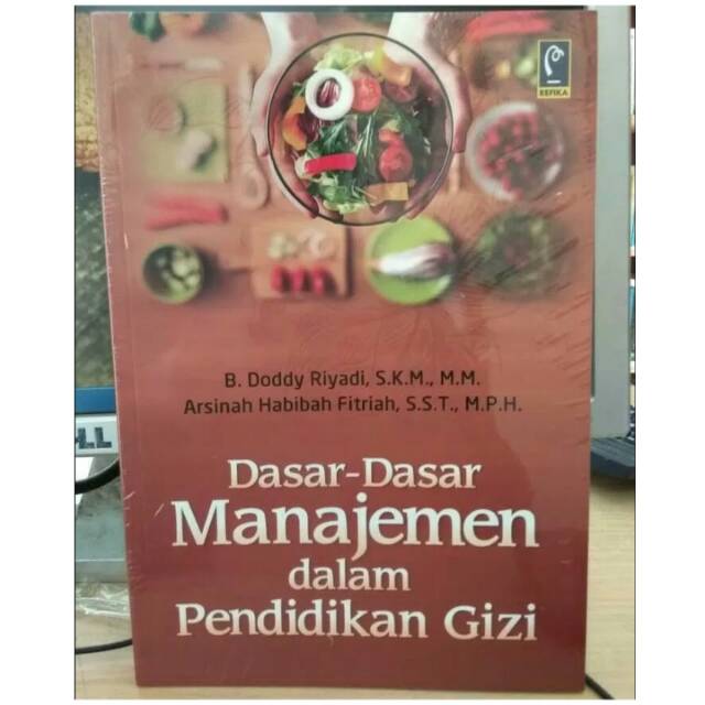 

Dasar-Dasar Manajemen Dalam Pendidikan Gizi