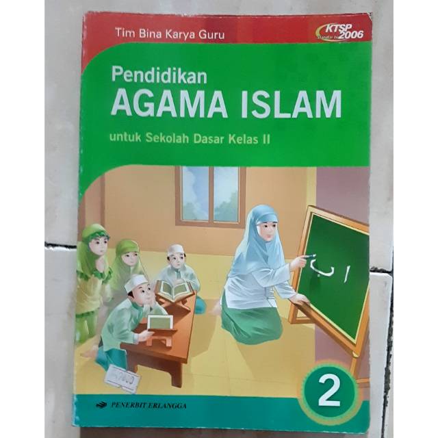 BUKU PAKET PAI KELAS 2 SD KTSP 2006