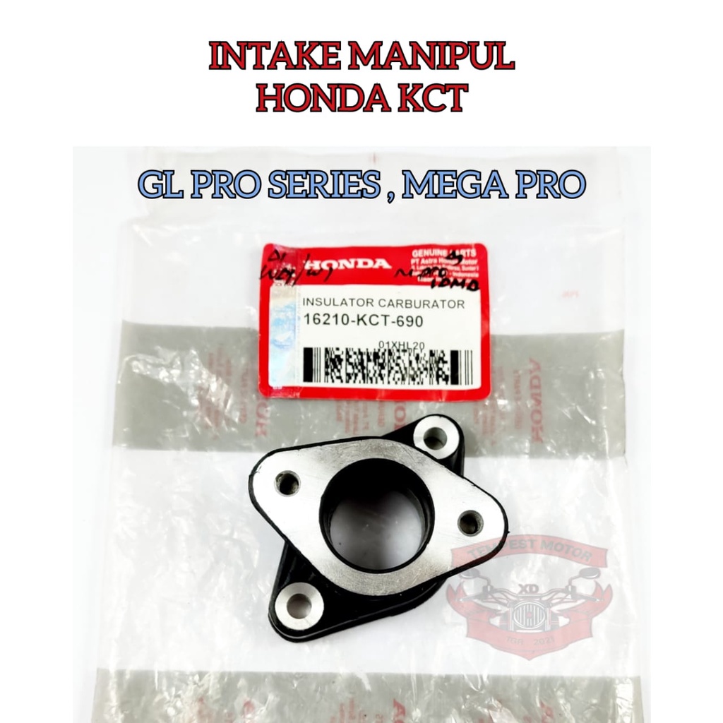 INTAKE MANIPUL HONDA MEGA PRO LAMA PRIMUS GL PRO SERIES KUALITAS ORIGINAL , PRESISI TIDAK MIRING , T
