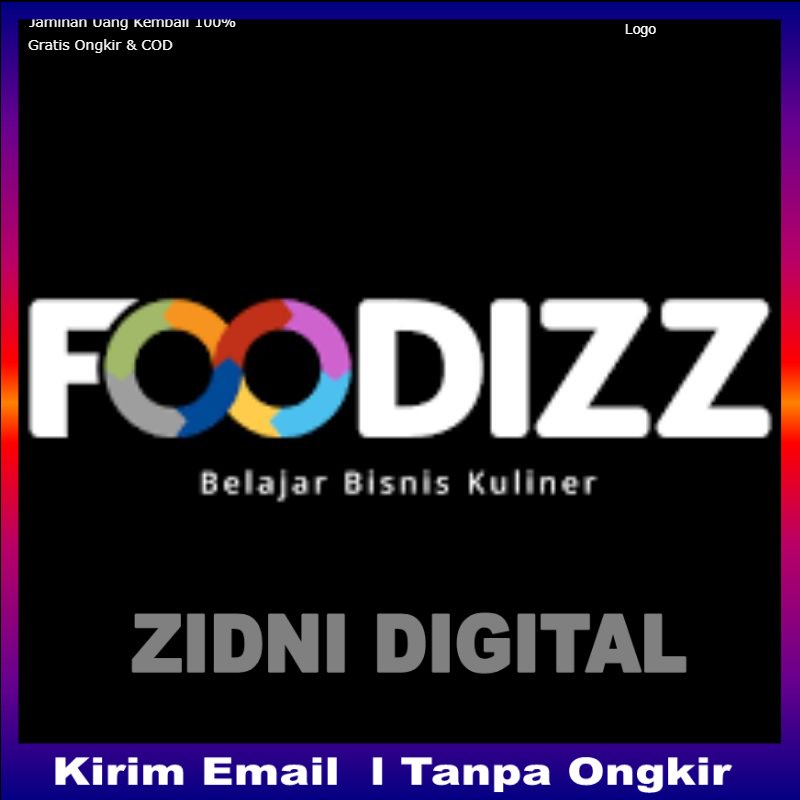 ECOURSE KURSUS FOODIZZ - BISNIS KULINER LEWAT GADGET - PELUANG BISNIS KULINER KEKINIAN - ZIDNI DIGIT