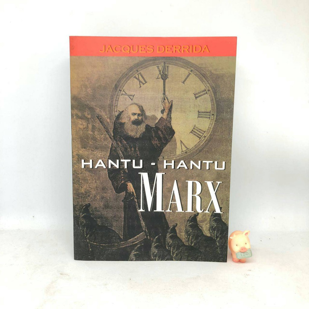 Hantu-hantu Marx - Jacques Derrida