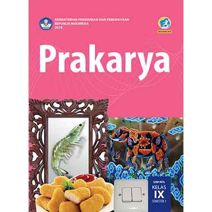 

Buku PRAKARYA SMP Kelas 9 Smtr 1 Penerbit DIKNAS
