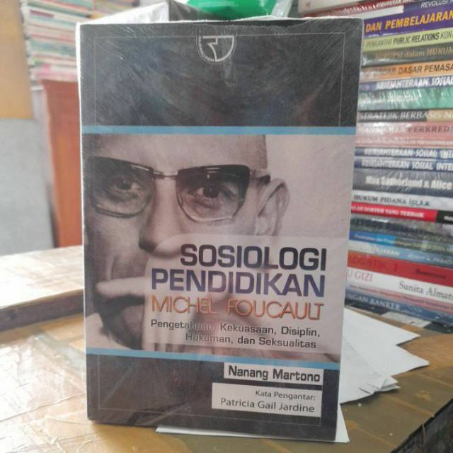 Sosiologi Pendidikan ..Michael Foucault