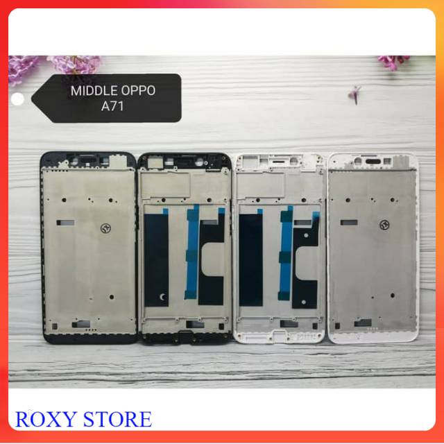 Frame Bezzel Tulang Tengah Tatakan Lcd Oppo A71