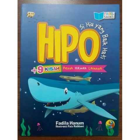 Buku Hipo, Si Hiu Yang Baik hati - + 9 Kisah Penuh - Gema Insani 100% Original