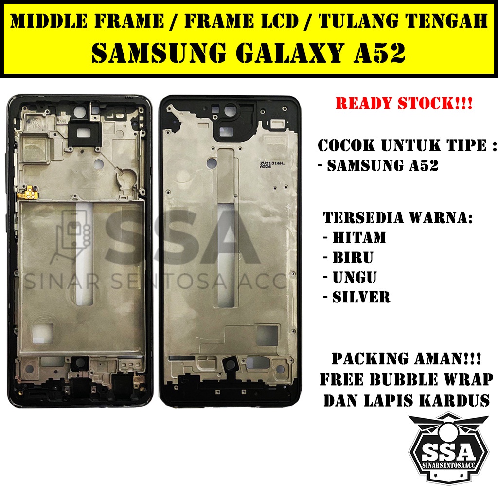 Tulang Tengah Middle Frame LCD Samsung Galaxy A52 Original 100% Tulang Casing Bezel Bezzel Bazel Handphone HP Ori Original Awet Murah A 52