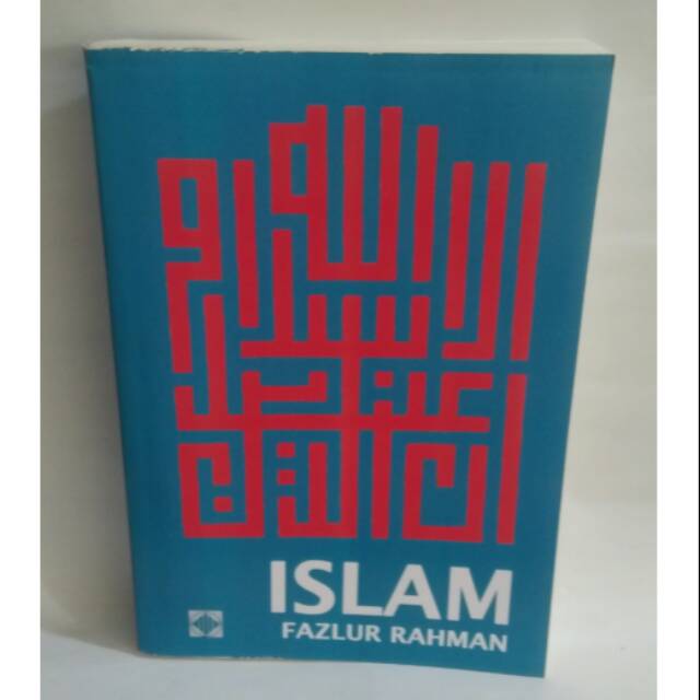 Islam - Fazlur Rahman