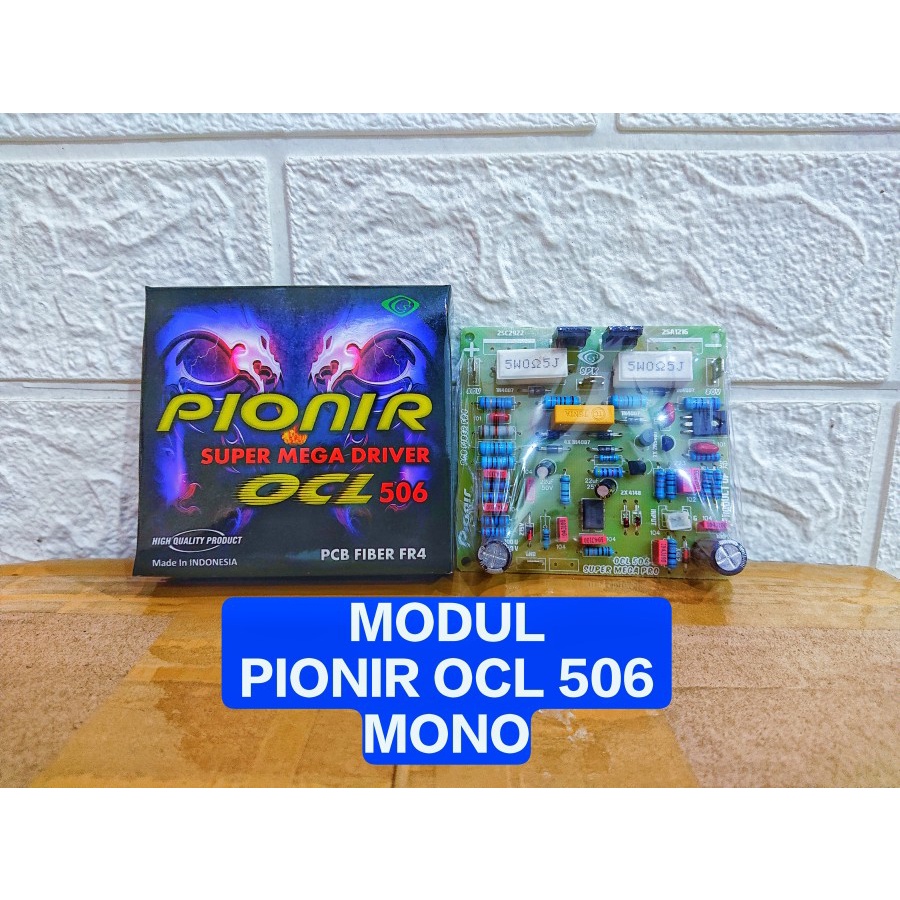 Kit Modul Driver Power Amplifier Mono Pionir OCL 506 (CKJ) Fiber