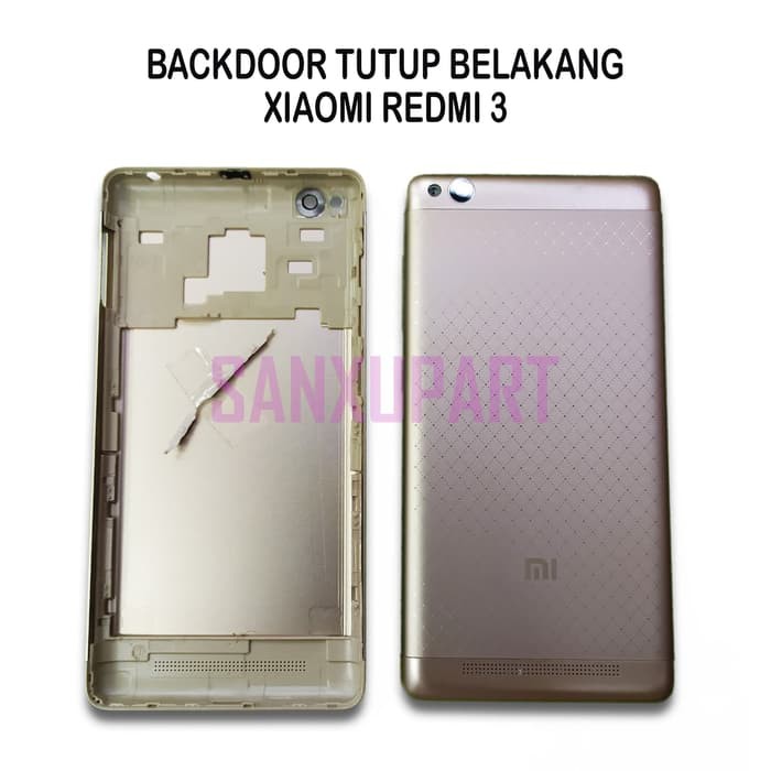 TUTUP BELAKANG BACKCOVER HOUSING CASING XIAOMI REDMI 3