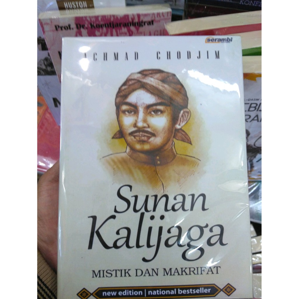 Sunan Kalijaga Mistik dan Makrifat