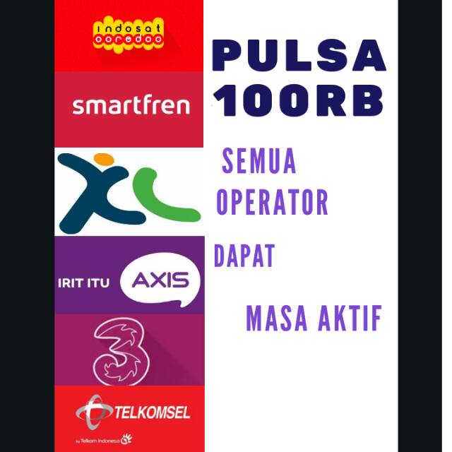 Pulsa 100 Ribu Axis,Smartfreen,XL,Three,Telkomsel (semua operator)
