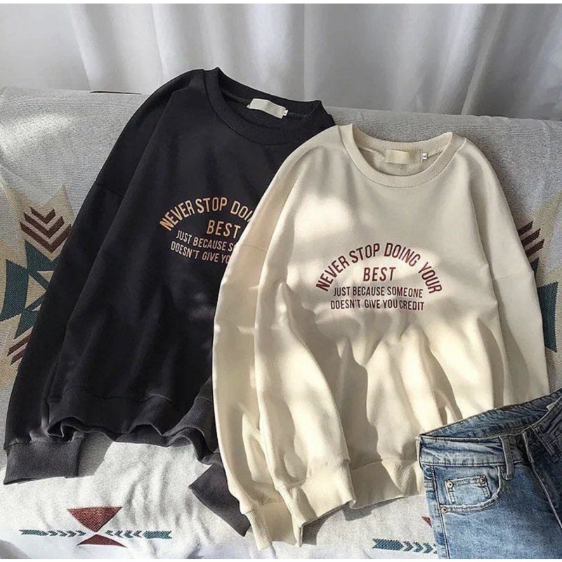 B.SWEATER NEVER STOP DOING YOUR BEST SIZE M - XXXL