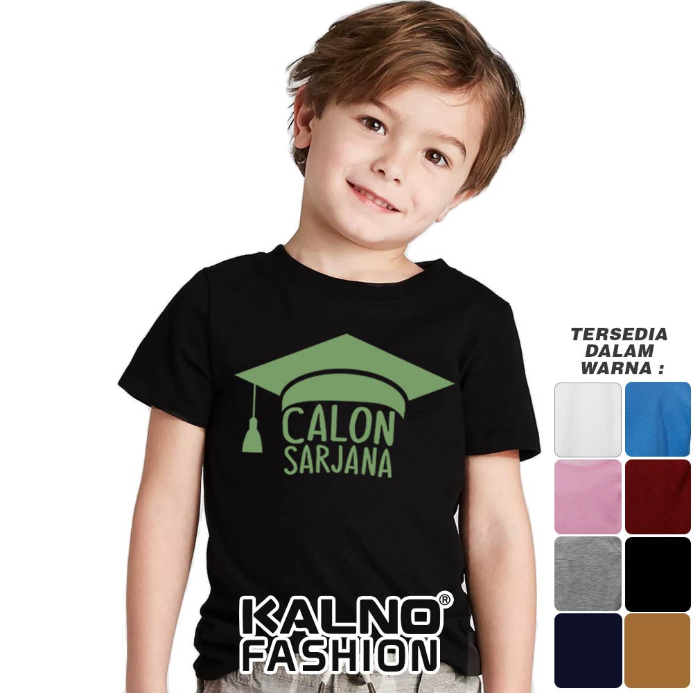 Baju Anak Print calon sarjana 309 - Anak Anak Umur 1 -  7 Tahun Ukuran S M L XL Bahan Katun polyeste