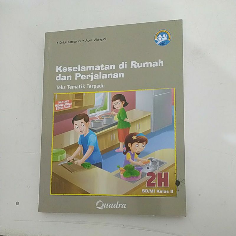 Buku Teks Tematik Terpadu 2H kelas 2 SD Edisi ke 2, cetakan ke 3, Januari 2020
