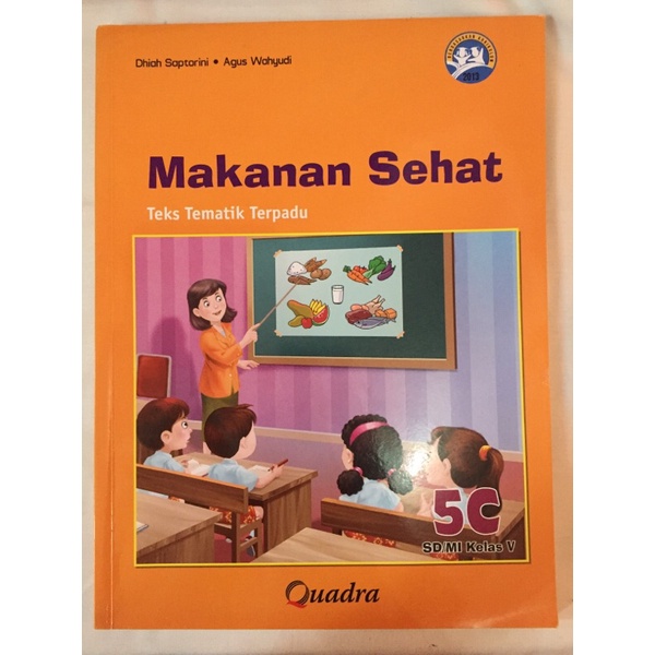 

Quadra - Buku Paket Makanan Sehat Teks Tematik Terpadu 5 C kurikulum 2013