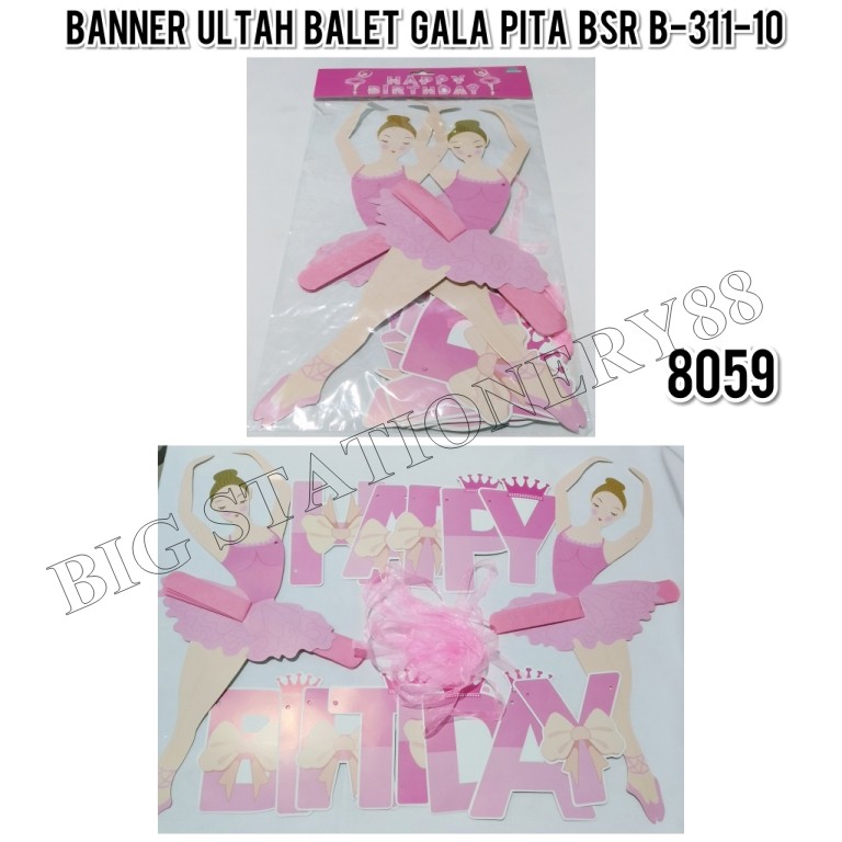 HIASAN / BANNER ULTAH BALET GALA PITA BESAR B-311-10