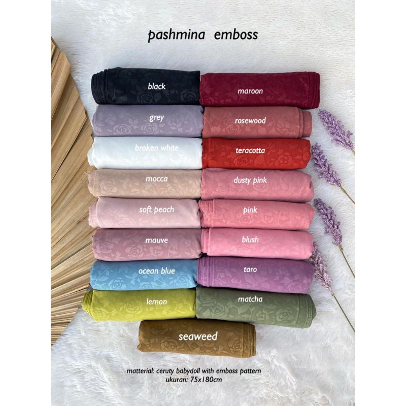 PASHMINA EMBOSS // CERUTY EMBOSS