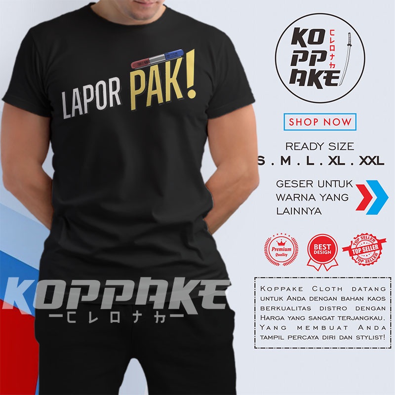 Kaos Lapor Pak Logo Baju Distro
