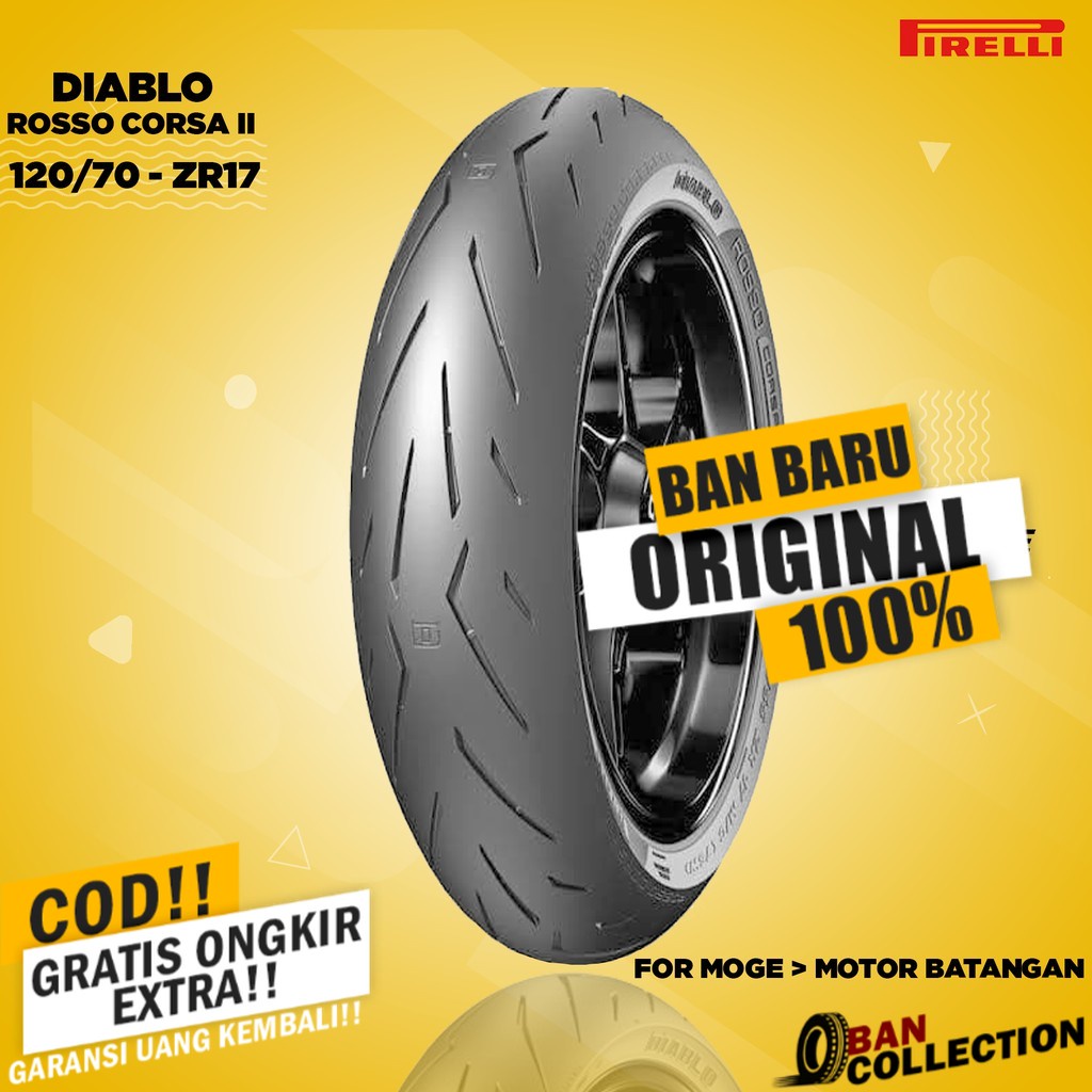 Ban Motor MOGE (Motor Batangan) // PIRELLI DIABLO ROSSO CORSA 2 120/70 ZR17 Tubeless