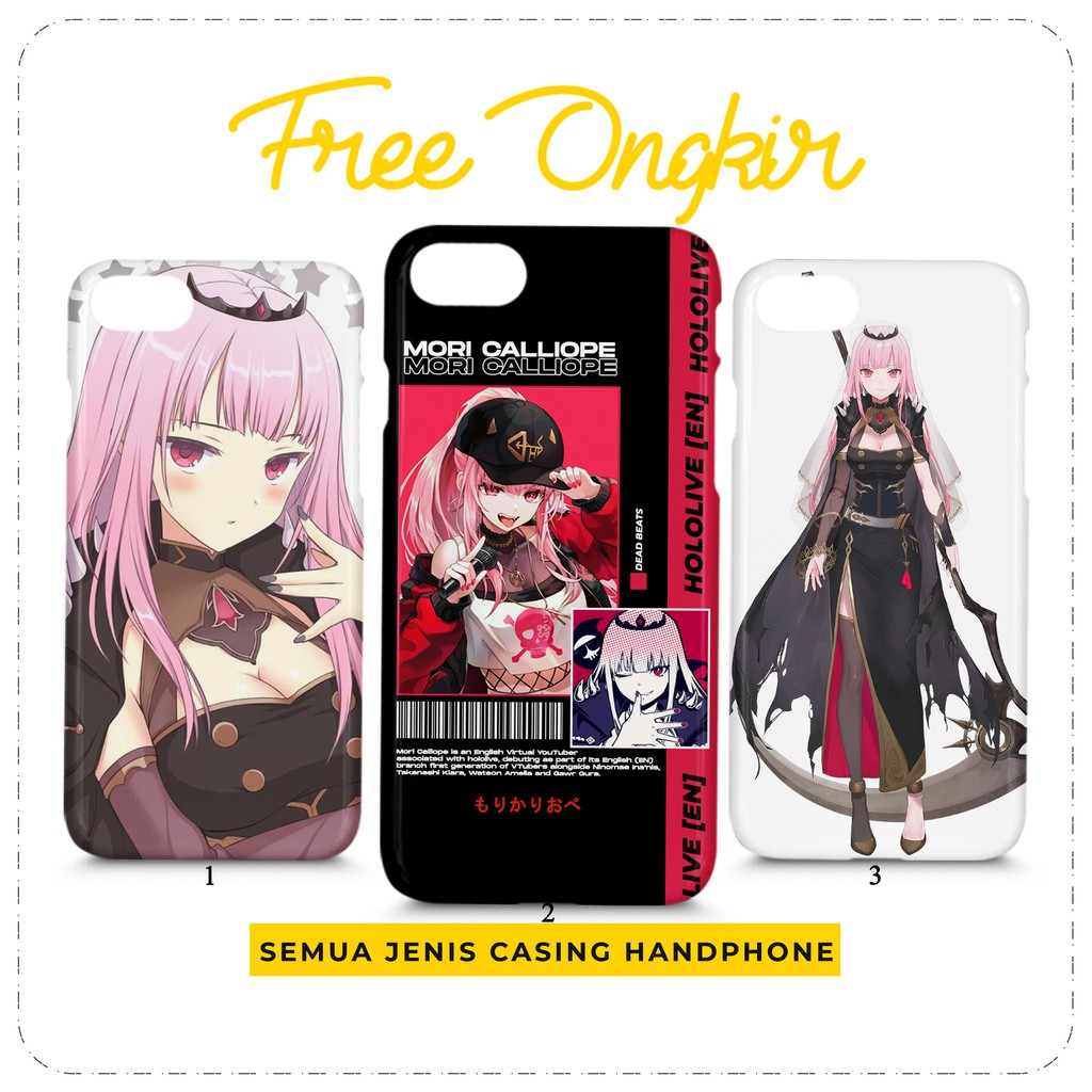 Case Hololive Mori Calliope Casing Custom HP All Type