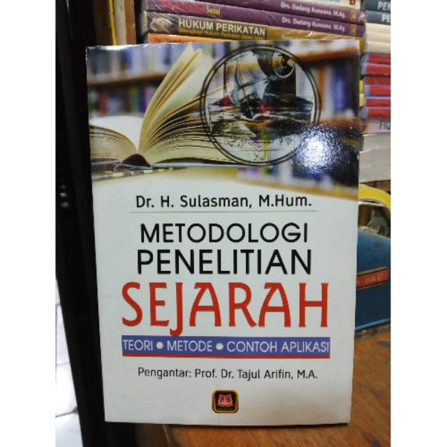 METODOLOGI PENELITIAN SEJARAH
