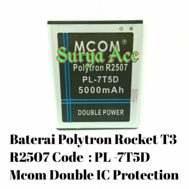 Baterai Polytron Rocket T3
R2507 Code Baterai : PL -7T5D Polytron PL7T5D R 2507 Double IC Protection