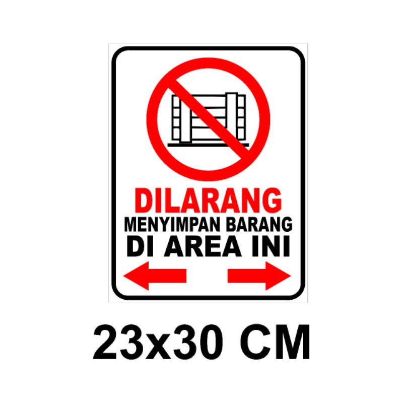 

STIKER DI LARANG MENYIMPAN BARANG 23X30