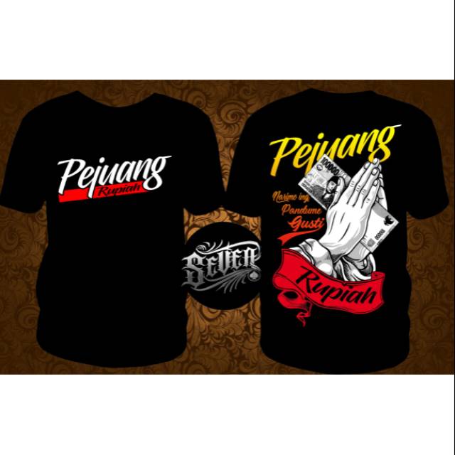  Kaos  T shirt Pejuang  Rupiah  sablon  plastisol cowok cewek 