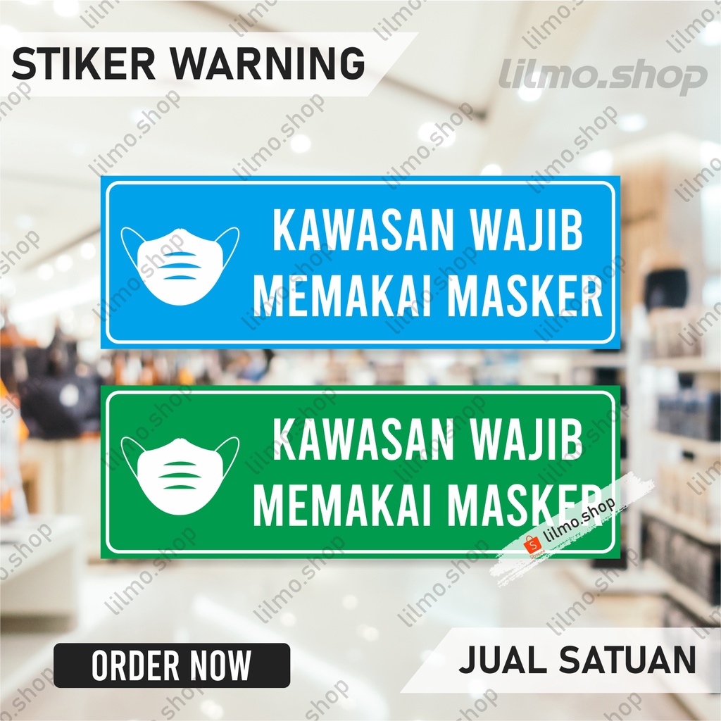 

Stiker Kawasan Bermasker, Stiker Wajib Masker, Bahan Vynil Anti air