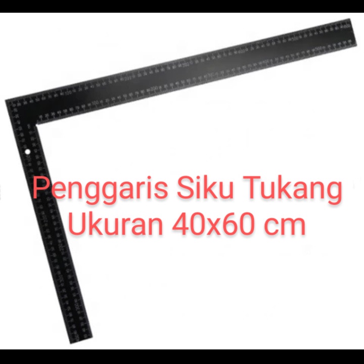 Penggaris siku tukang besar ukuran 40x60 cm