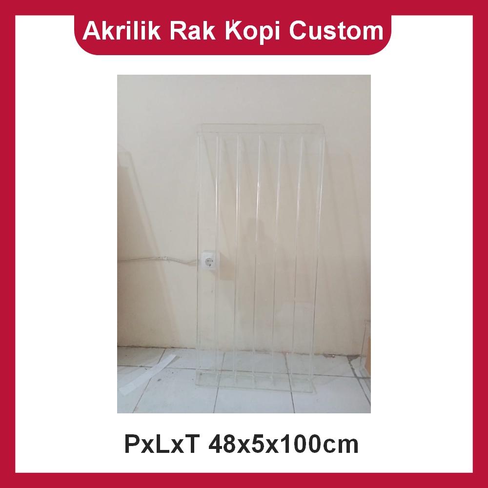 

Akrilik Rak Kopi Custom PxLxT 48x5x100cm