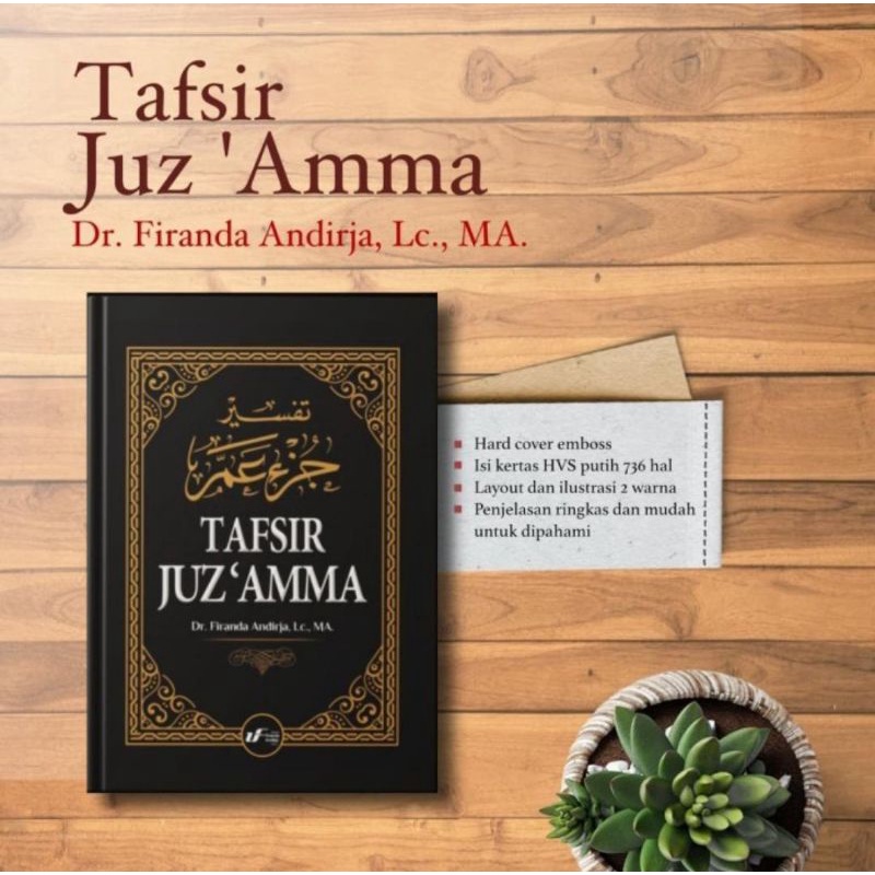 Tafsir Juz Amma by Dr Firanda Andirja