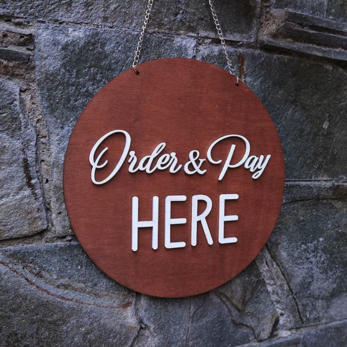 Sign Board | Order &amp; Pay Here