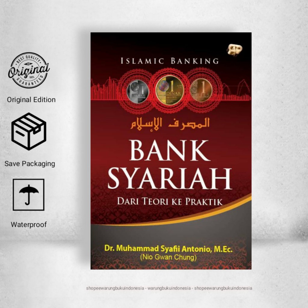 Bank Syariah Dari Teori Ke Praktik - Dr Muhammad Syafii Antonio M.Ec