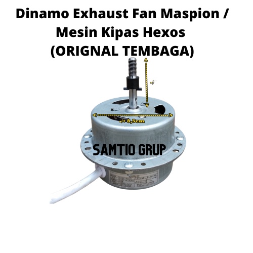 Dinamo Exhaust Fan Maspion / Mesin Kipas Hexos Original Sekai