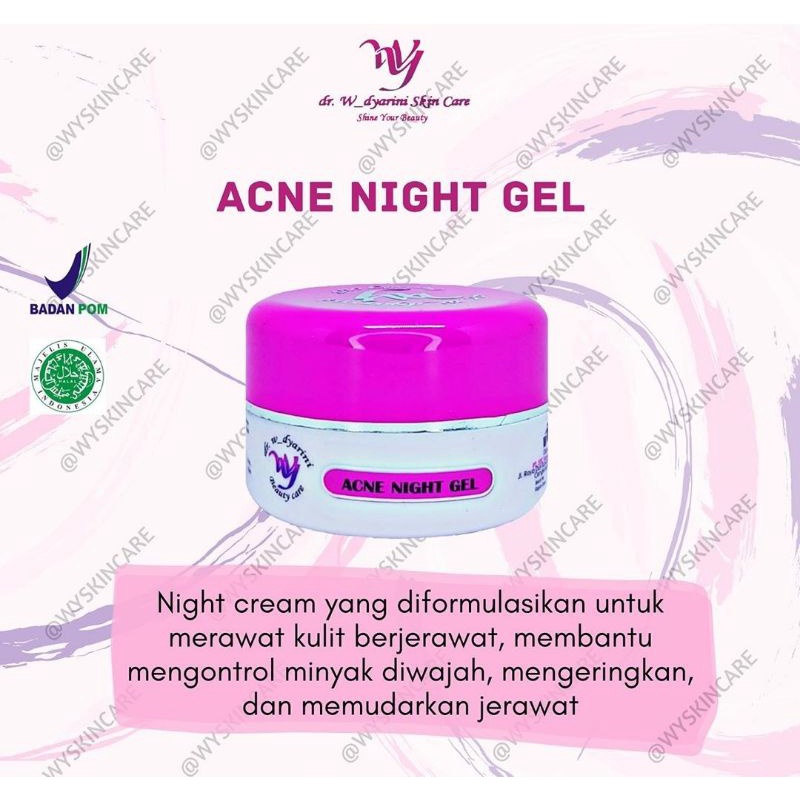 ACNE NIGHT GEL DR. WIDYARINI SKINCARE