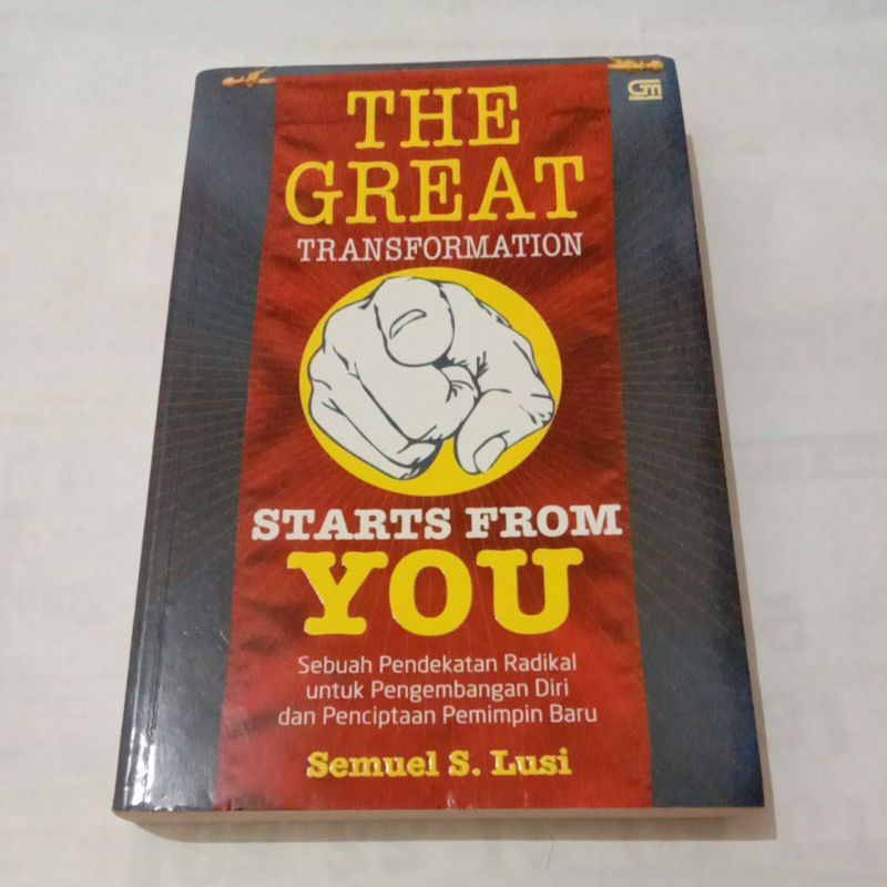 The Great Transformation Starts From You by Samuel S.Lusi