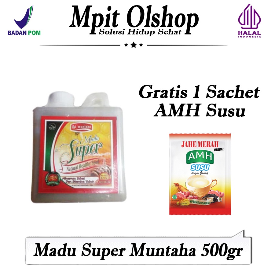 

(GRATIS 1 Sachet Susu AMH) MADU HUTAN SUPER 500 Gram AL-MUNTAHA | Madu Penambah Stamina