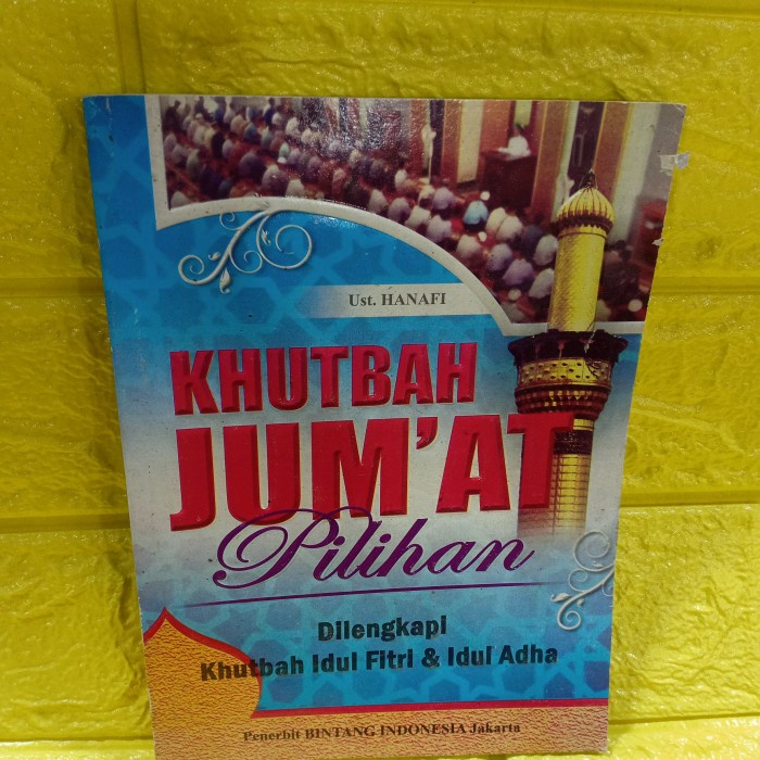 KHUTBAH JUM'AT PILIHAN
