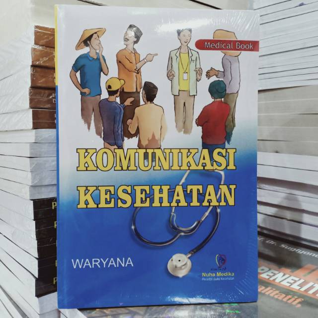 Jual Buku Original: Komunikasi Kesehatan ( KOMUNIKASI KESEHATAN ...