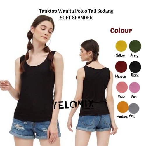 Tanktop Wanita ( SOFT SPANDEK ) Polos Tali Kecil / Besar / Agnes Singlet Kaos Dalam Cewek - YELONIX