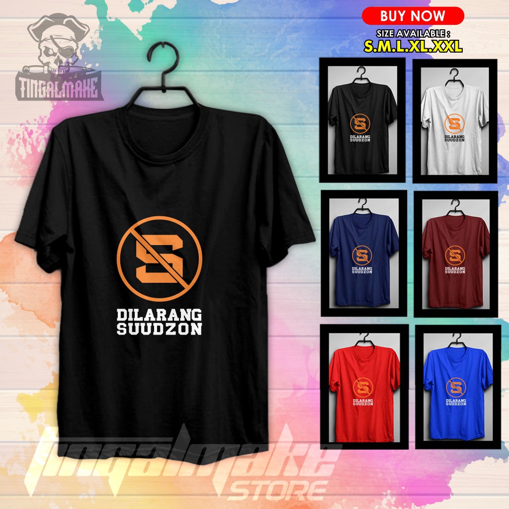 Kaos Dilarang Suudzon Unisex | Kaos Dakwah Islami Premium Terlaris