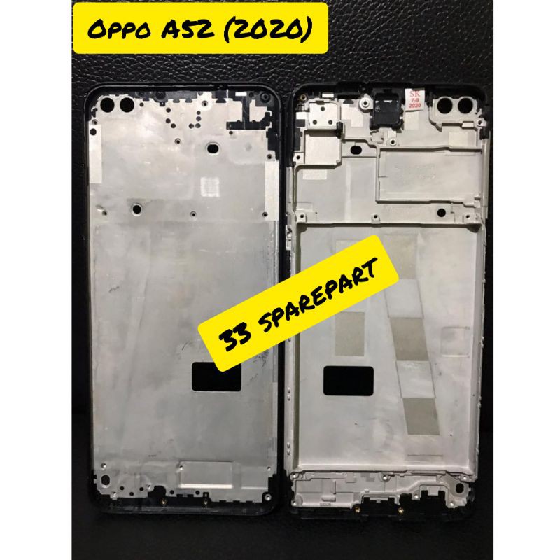 FRAME LCD / TULANG TENGAH / DUDUKAN LCD OPPO A52 / A92 ORIGINAL