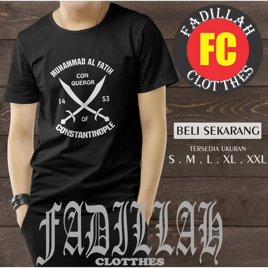 Kaos Baju Muhammad Al Fatih Kaos Dakwah