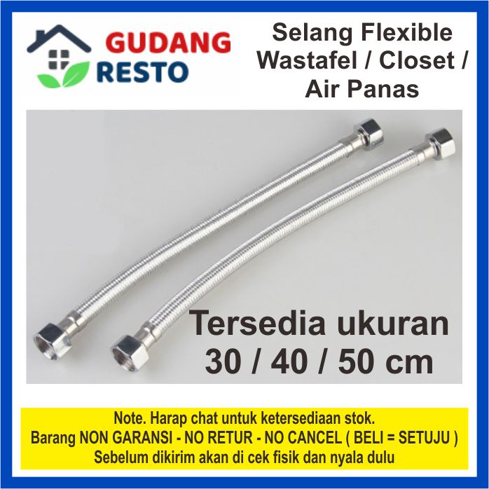 SELANG FLEKSIBEL ANYAM / JARING FLEXIBLE HOSE WASTAFEL TOILET CLOSET SHOWER WC 30 40 50 CM PANAS DINGIN WATER HEATER