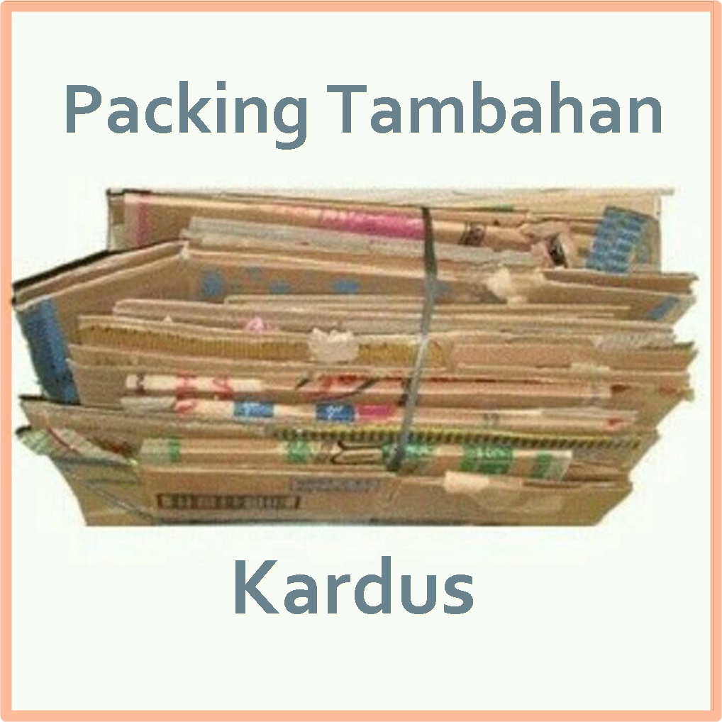 

Packing Tambahan Kardus