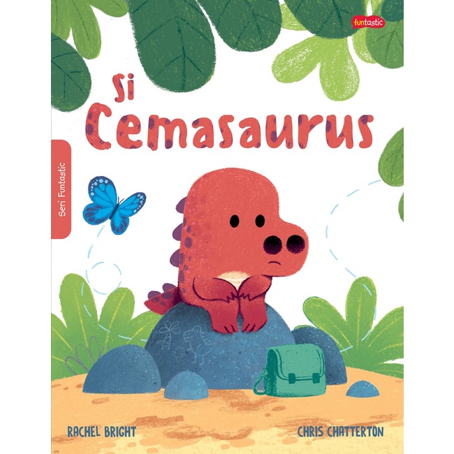 Buku Cerita Anak Si Cemasaurus By Rachel Bright &amp; Cgris Chatterton